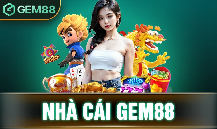 GEM88 - NHÀ CÁI GEM88 - TRANG CHỦ CÁ CƯỢC CASINO TRỰC TUYẾN SỐ 1 VN 30 Gem88 - Nhà Cái Gem 88 - Trang Chủ Cá Cược Casino Trực Tuyến Số 1 VN